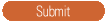 Submit